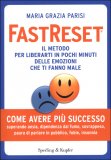 FastReset - Il metodo per liberarti in pochi minuti dalle emozioni che ti fanno male  — Libro