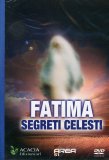 Fatima - Segreti Celesti  — DVD