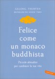 Felice Come un Monaco Buddhista — Libro