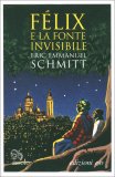 Felix e la Fonte Invisibile — Libro
