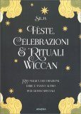 Feste, Celebrazioni e Rituali Wiccan — Libro