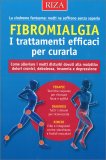 Fibromialgia: i Trattamenti Efficaci per Curarla — Libro