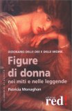 Figure di Donna nei Miti e nelle Leggende — Libro