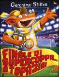 Finale di Supercoppa... A Topazia! — Libro