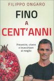Fino a Cent'Anni — Libro