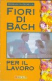 Fiori di Bach per il Lavoro — Libro