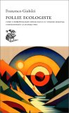 Follie Ecologiste — Libro