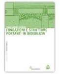 Fondazioni e strutture portanti in bioedilizia — Libro