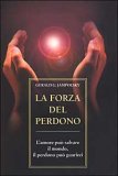 La Forza del perdono — Libro