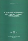 Forze Spirituali Attive tra Vecchia e Nuova Generazione — Libro