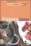 Friggere Bene — Libro
