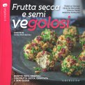 Frutta Secca e Semi Vegolosi — Libro