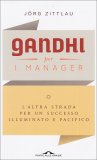 Gandhi per i Manager — Libro