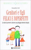 Genitori e Figli, Felici e Imperfetti — Libro
