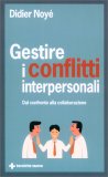 Gestire i Conflitti Interpersonali — Libro