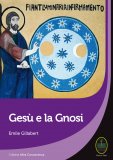 Gesù e la Gnosi — Libro