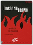 Giordano Bruno il Processo e la Condanna — Libro