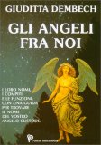 Gli angeli fra noi — Libro