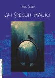 Gli Specchi Magici — Libro