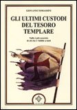 Gli Ultimi Custodi del Tesoro Templare — Libro