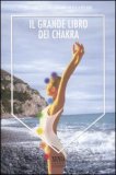 Il Grande Libro dei Chakra — Libro
