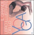 Il Grande Libro Illustrato dello Yoga — Libro
