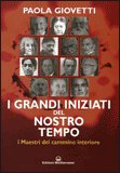 I Grandi Iniziati del Nostro Tempo — Libro