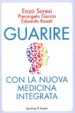 Guarire con la Nuova Medicina Integrata  — Libro