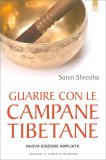 Guarire con le Campane Tibetane — Libro
