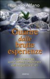 Guarire dalle Brutte Esperienze — Libro