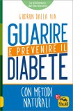 Guarire e Prevenire il Diabete — Libro