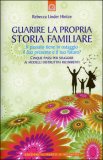 Guarire la Propria Storia Familiare — Libro