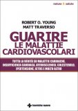 Guarire le Malattie Cardiovascolari — Libro
