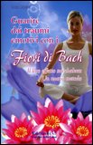 Guarire dai Traumi Emotivi con i Fiori di Bach — Libro