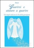Guarirsi e Aiutare a Guarire — Libro