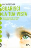 Guarisci la tua Vista — Libro