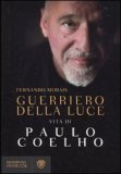 Guerriero della Luce Vita di Paulo Coelho — Libro