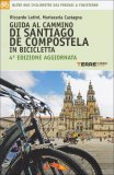 Guida al Cammino di Santiago de Compostela in Bicicletta — Libro