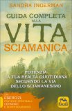 Guida Completa alla Vita Sciamanica — Libro