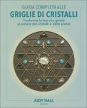 Guida Completa alle Griglie di Cristalli — Libro