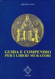 Guida e Compendio per i Liberi Muratori  — Libro