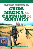 Guida Magica al Cammino di Santiago — Libro