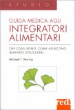 Guida medica agli integratori alimentari — Libro