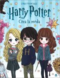 Harry Potter - Crea la Moda — Libro