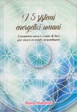 I 5 Sistemi Energetici Umani — Libro
