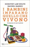 I Bambini Imparano Quello che Vivono — Libro