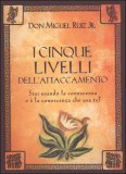 I Cinque Livelli dell'Attaccamento — Libro