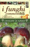 I Funghi Commestibili — Libro