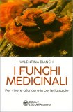 I Funghi Medicinali — Libro