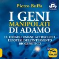 Mp3 - I Geni Manipolati di Adamo - Audiolibro — Audiolibro